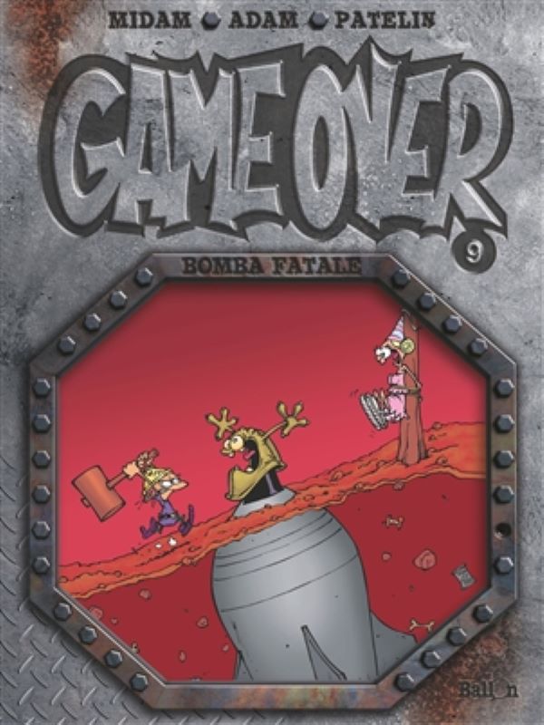 Game over 9- Bomba fatale