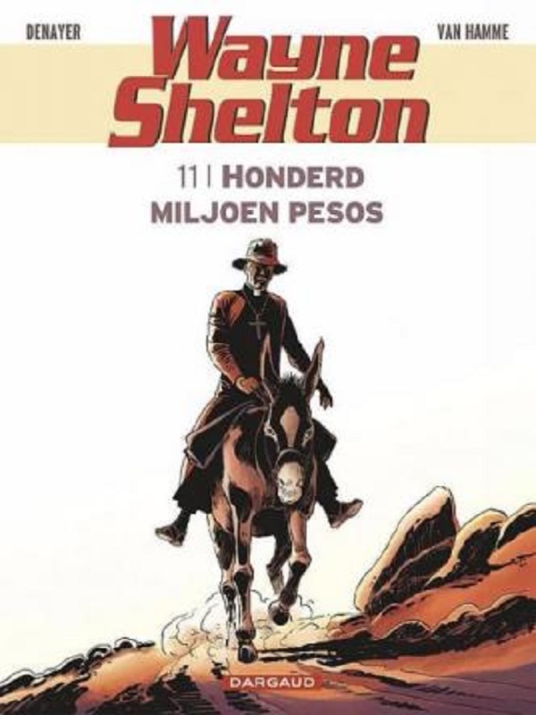 Wayne Shelton 11- Honderd miljoen pesos