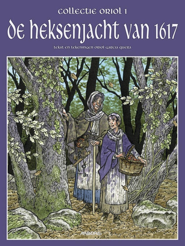 Collectie Oriol 1: De Heksenjacht van 1617