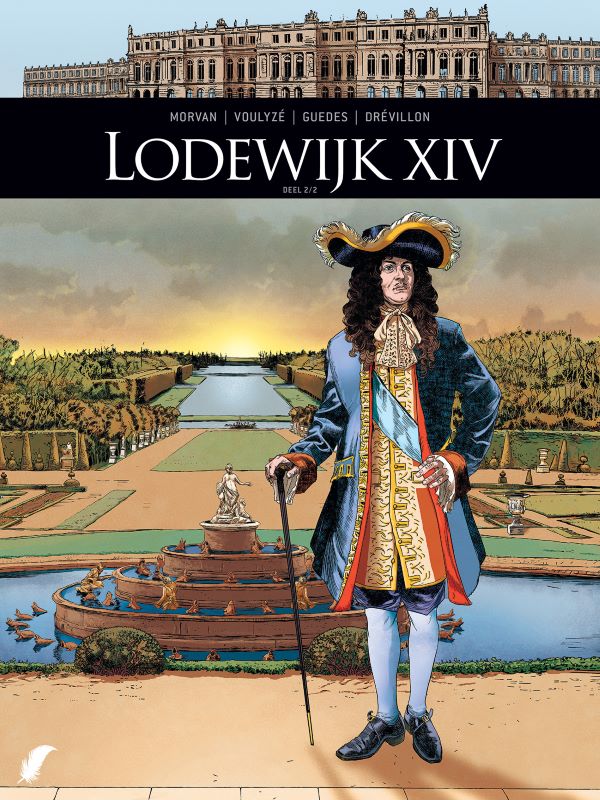 Zij schreven geschiedenis - Lodewijk XIV deel 2