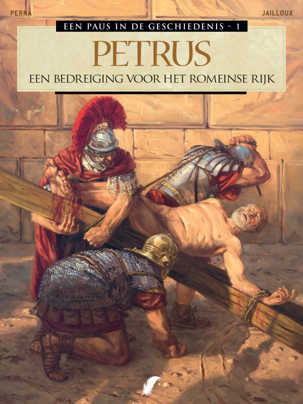 Een Paus in de Geschiedenis 1- Petrus: Een Bedreiging voor het Romeinse Rijk
