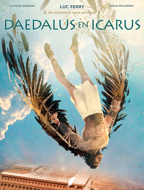 Wijsheid van mythes, De- Daedalus en Icarus