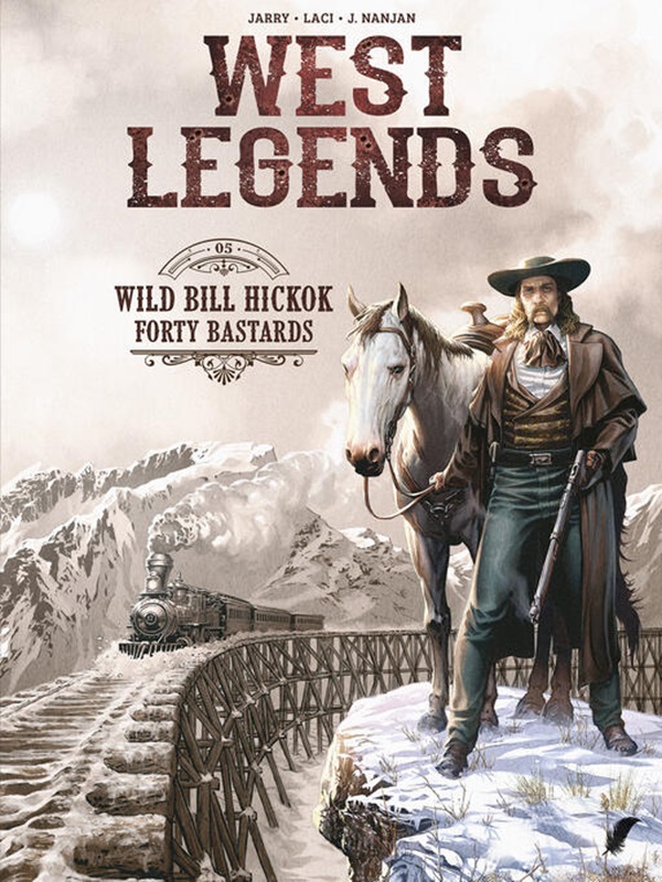 West Legends 5: Wild Bill Hickok - Forty Bastards
