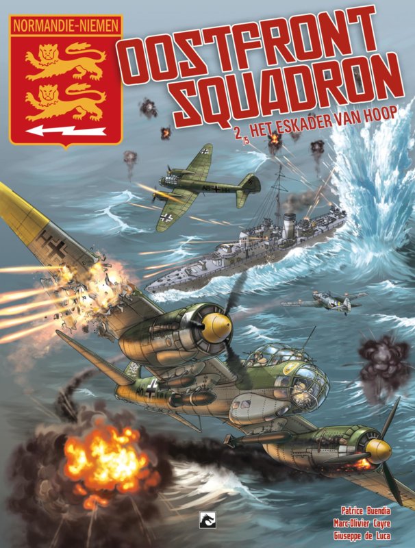 Oostfront Squadron 2- Het eskader van hoop