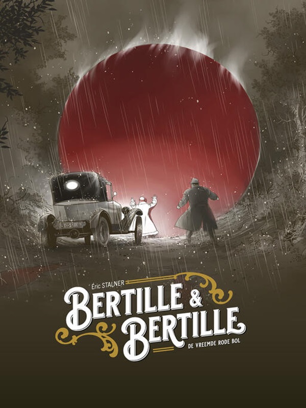 Bertille & Bertille: De Vreemde Rode Bol
