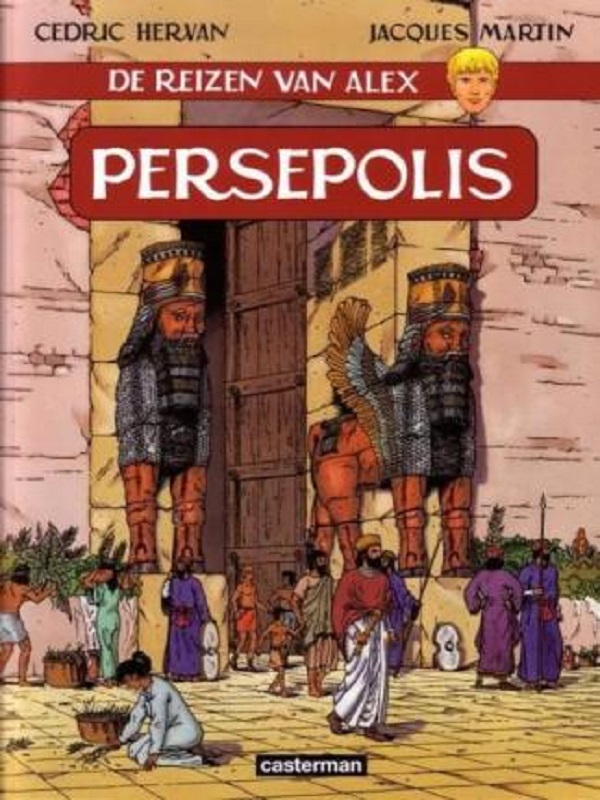 Alex, De reizen van- Persepolis