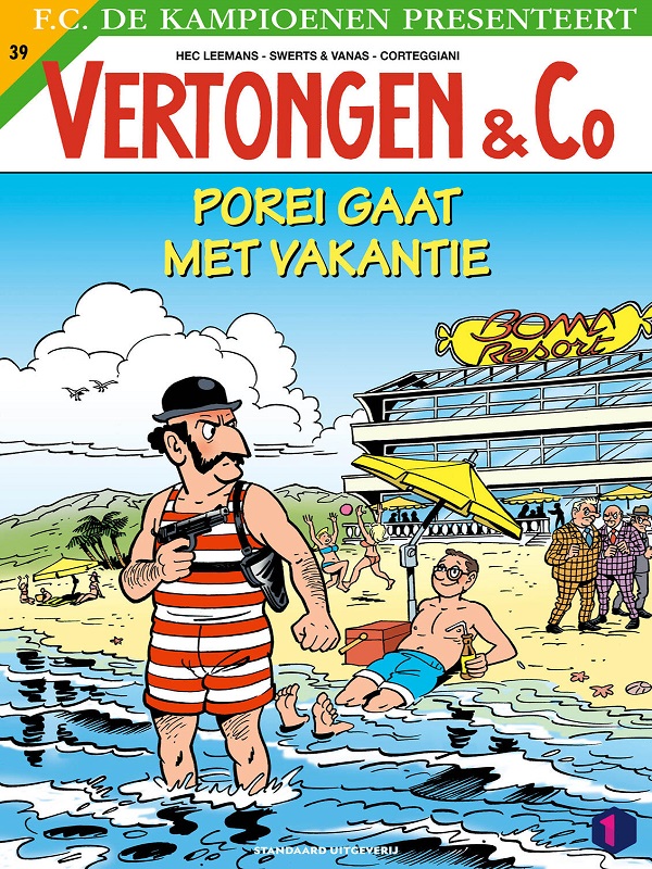 F.C. De Kampioenen Presenteert: Vertongen & Co 39: Porei Gaat met Vakantie