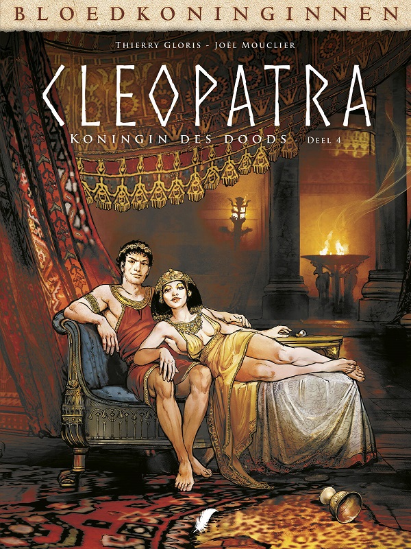 Bloedkoninginnen: Cleopatra- Koningin des doods deel 4