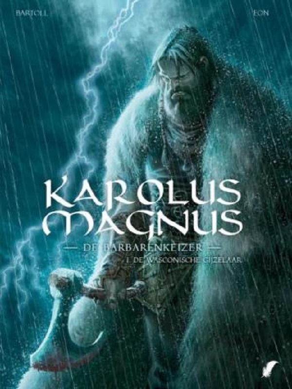 Karolus Magnus - De Barbarenkeizer 1- De Wasconische Gijzelaar (2)