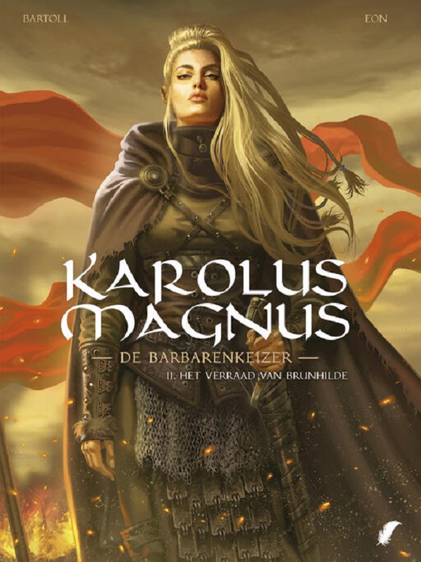 Karolus Magnus - De Barbarenkeizer 2: Brunhildes Verraad