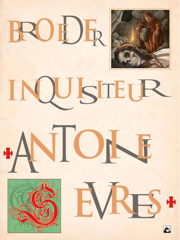 Broeder Inquisiteur, Anton Sèvres (herziene editie)
