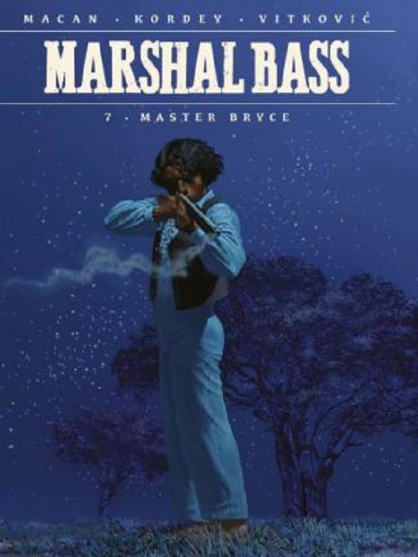 Marshal Bass 7- Master Bryce